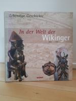 Lebendige Geschichte - In der Welt der W