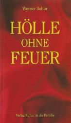 Hölle ohne Feuer