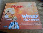 Musikwissen für Kinder - Das musikalische Nachschlagewerk zum Schmökern, Lernen und Entdecken