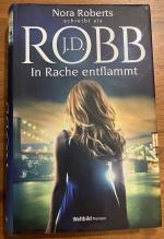 Robb, J.D.: In Rache entflammt