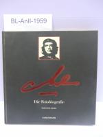 Christophie Loviny: Che – Die Fotobiogra