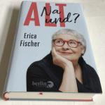 Alt - Na und? | Ein literarischer Ratgeber für Frauen