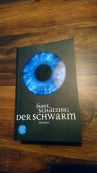 Schätzing, Frank. G109: Der Schwarm Schätzing, Frank. G109: Der Schwarm