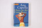 Ana Capella: CHAOS AN DER COSTA BRAVA. R