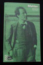 Wolfgang Schreiber: Gustav Mahler in Sel Wolfgang Schreiber: Gustav Mahler in Sel