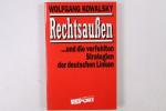 Wolfgang Kowalsky: RECHTSAUSSEN ... UND 