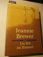 Jeannie Brewer: Ein Riss im Himmel