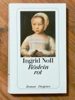 Ingrid Noll: Röslein rot
