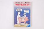 WITZ, QUIZ & CO.