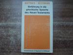 Einführung in die griechische Sprache des Neuen Testaments - Grammatik und Übungsbuch