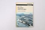 Erich Thenius: EISZEITEN, EINST UND JETZ