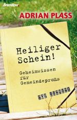 Heiliger Schein! - Geheimwissen für Gemeindeprofis