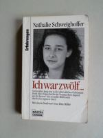 Nathalie Schweighoffer: Ich war zwölf... Nathalie Schweighoffer: Ich war zwölf...