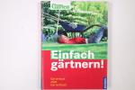 Hrsg.]: Krank, Carolin: EINFACH GÄRTNERN