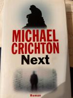 Michael Crichton: Next Michael Crichton: Next