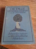 Die Pilze unserer Heimat.  Eine Auswahl der verbreitetsten eßbaren, ungenieß Schmeil's naturwissenschaftliche Atlantenbaren und giftigen Pilze unserer Wälder und Fluren in Wort und Bild. Nur BAND 2: Löcherpilze (Polyporaceae)