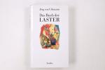 Uthmann, Jörg von: DAS BUCH DER LASTER.