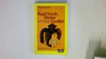 Willy Breinholst: KOPF HOCH, MISTER GORI