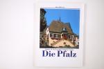 Machan, Matthias M.: DIE PFALZ. Machan, Matthias M.: DIE PFALZ.