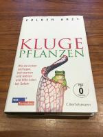 Volker Arzt: Kluge Pflanzen - Wie sie lo