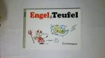 Hobse: ENGEL & TEUFEL.