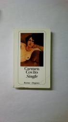 Carmen Covito: SINGLE. Roman