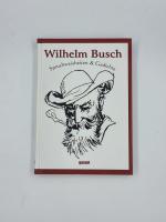 Wilhelm Busch: Wilhelm Busch - Spruchwei