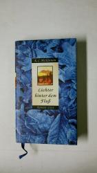 Cathie Pelletier: LICHTER HINTER DEM FLU