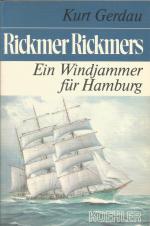 Rickmer Rickmers. Ein Windjammer für Hamburg