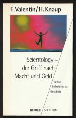 Scientology. Der Griff nach Macht und Geld. Selbstbefreiung als Geschäft