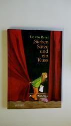 Ranst, Do van: SIEBEN SÄTZE UND EIN KUSS