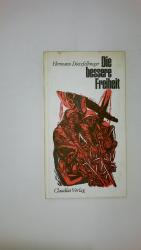 Hermann Dietzfelbinger: DIE BESSERE FREI