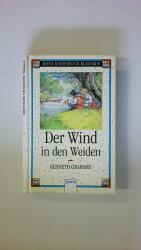 Kenneth Grahame: DER WIND IN DEN WEIDEN.