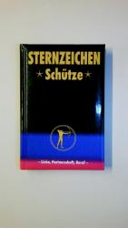 Zeller, Alfred P.: STERNZEICHEN SCHÜTZE.