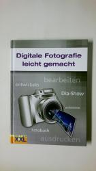 Kai Schwarz: DIGITALE FOTOGRAFIE LEICHT 
