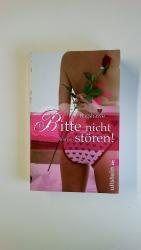 Tilly Bagshawe: BITTE NICHT STÖREN!.