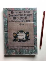 Hermann Löns: Der zweckmäßige Meyer. Ein