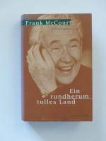 Frank McCourt: Ein rundherum tolles Land Frank McCourt: Ein rundherum tolles Land