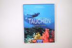 Patrick Mioulane: FASZINATION TAUCHEN. E