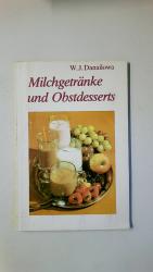 MILCHGETRÄNKE UND OBSTDESSERTS. Rezepte