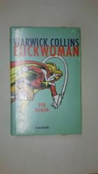 Warwick Collins: FUCKWOMAN. der Roman