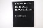 SCHRIFTSETZEN. Handbuch für Gestaltung