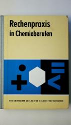 RECHENPRAXIS IN CHEMIEBERUFEN.