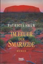 Patricia Shaw: Im Feuer der Smaragde