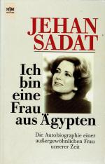 Ich bin eine Frau aus Ägypten - Die Autobiographie einer außergewöhnlichen Frau unserer Zeit (Heyne 8196)