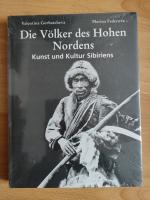 Die Völker des Hohen Nordens - Kunst und Kultur Sibiriens