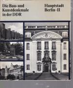 Die Bau- und Kunstdenkmale in der DDR - Haupstadt Berlin -Band 1 + Band 2