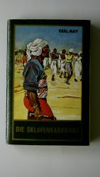 May: KARL MAY. Die Sklavenkarawane May: KARL MAY. Die Sklavenkarawane