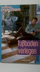 Walter Diem: FUSSBÖDEN VERLEGEN.