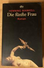 Henning Mankell: Die fünfte Frau Henning Mankell: Die fünfte Frau